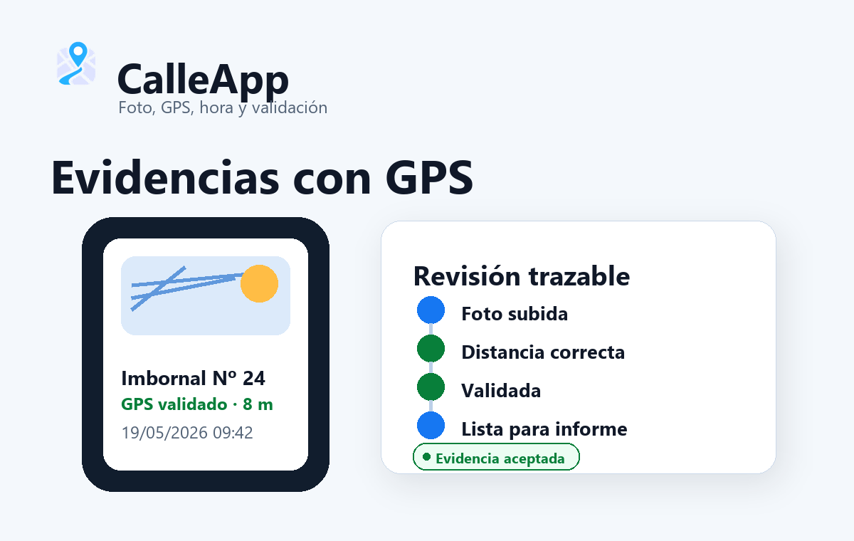 Evidencia con GPS, distancia al punto y validación trazable en CalleApp